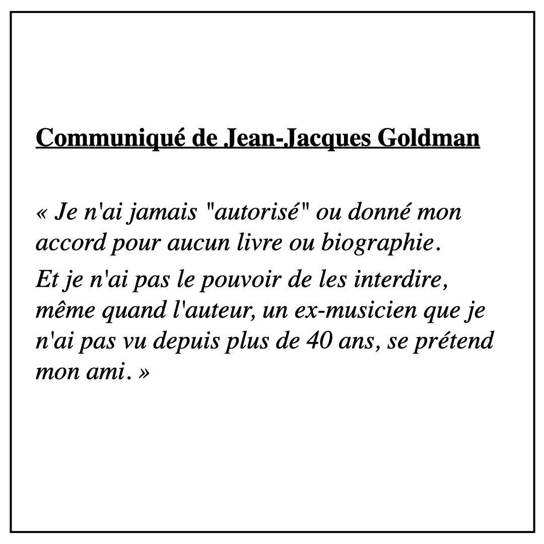 Jean-Jacques Goldman publie un communiqué au sujet des récentes biographies