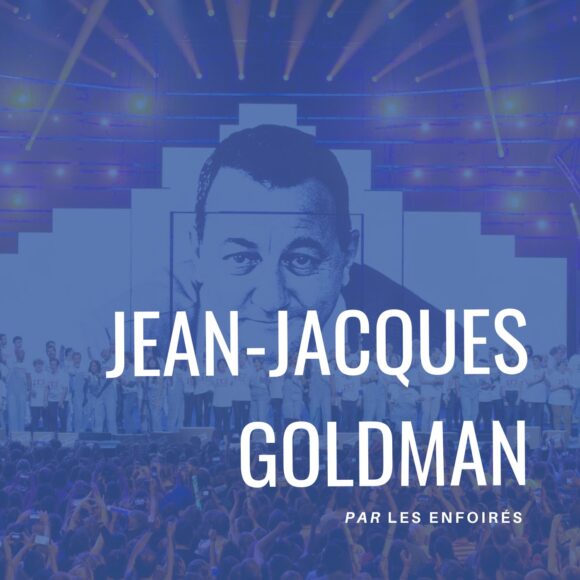 Jean-Jacques Goldman par Les Enfoirés